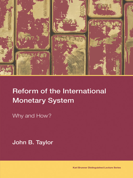Title details for Reform of the International Monetary System by John B. Taylor - Available